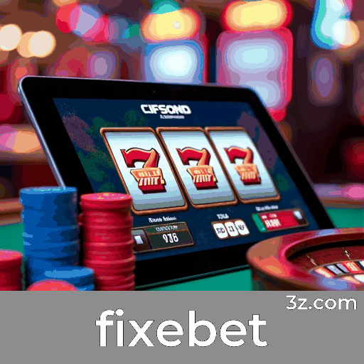 fixebet: Plataforma de Cassino e Pagamentos Rápidos