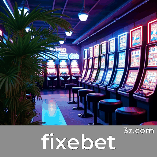 Fixebet: Um Tesouro de Jogos Selecionados
