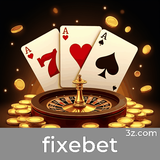 Fixebet: Um Tesouro de Jogos Selecionados